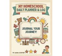 Homeschool Daily Planner for Kids: Undated Learning Log, Mood & Reading Tracker, Activity Logbook | Grades K-5 (100 Pages): Fun Daily Homeschool ... Log. Great for Organization, Lesson Planning