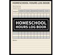 Homeschool Hours Log Book: 2-Year Undated Schedule & Time Record Book for Daily Lessons for Homeschooling