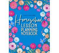 Homeschool Lesson Planning Notebook: (Dark Blue series): 12 Undated Months, 52 weeks and Motivational Quotes and Small Coloring Flowers to relax Between Task