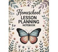 Homeschool Lesson Planning Notebook: Undated Organizer for Distance Learning Home School Parents & Tutors, 12-month, 52-week record keeper, lesson book for one or multiple kids