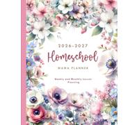 Homeschool Mama Planner: Weekly & Monthly Class Organizer Lesson Plan and Record Book for Teaching Multiple Kids