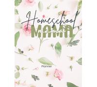 Homeschool Mama Planner: Weekly & Monthly Lesson Plans, Meal Planning, and Family Organization - Created for Real-Life Homeschool Days