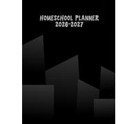 Homeschool Planner 2026/2027: Daily with comprehensive pages and tables for prioritizing and accurately recording important appointments, and more.