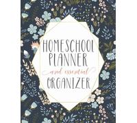 Homeschool Planner and Organizer: Undated for Distance Learning Home School Parents & Tutors, 12-month, 52-week record keeper, lesson book for one or multiple kids