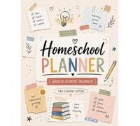 Homeschool Planner for Two Students: 12-Month Homeschool Resource: Daily Planning Pages, Subject Organization, Progress Reviews, Field Trip Logs, and Study Reflection Tools