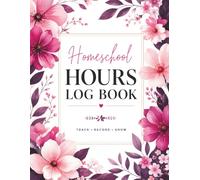 Homeschool Record Keeping Log Book: 2-Year Weekly Tracker for Daily Lessons, Subjects and Learning Hours