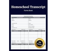 Homeschool Transcript Forms Book: Simple Home School Academic Record Forms Journal to Track Student Courses Grades Credits GPA and Graduation Planning for Homeschool Families and High School Students