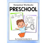Homeschool Workbooks: Preschool Fine Motor Skills: Toddler Art Activity Book with tracing shapes for toddlers, counting, alphabet