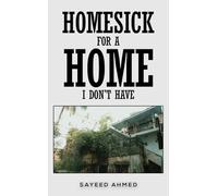 Homesick for a Home I Don't Have