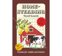Homesteading Word Search Puzzle Book for Adults & Seniors:: Word Searches with Easy to Read Print about Homesteading, Farming, Gardening and More︱6x9 ... Gifts for Vacations, Holidays and Free Times