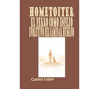 HOMETOITER. EL PERRO COMO ESPEJO EVOLUTIVO DEL CAMINAR HUMANO