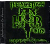 Hometown Boys - Manteniendo La Promesa