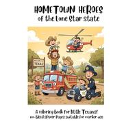 HOMETOWN HEROES OF THE LONE STAR STATE