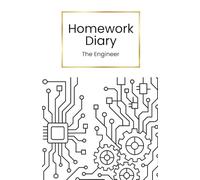 Homework Diary: Capture all your homework in one place to stay organised and deliver on time (The Engineer)