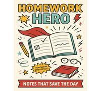 Homework Hero: Notes That Save the Day