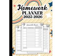 Homework Planner 2025-2026: Master Your Studies with Ease - Undated Assignments Tracker for Students of All Levels: Elementary, Middle, High School, ... for Homeschooling and Academic Organization.