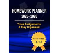 Homework Planner: Weekly Homework Tracker for Grades 6-12