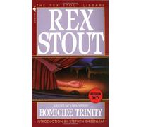 Homicide Trinity (Nero Wolfe) by Rex Stout(1993-07-01)