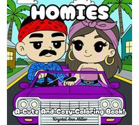 HOMIES: A Cute And Cozy Coloring Book!