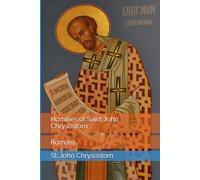Homilies of Saint John Chrysostom: Romans