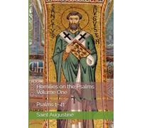 Homilies on the Psalms, Volume One: Psalms 1-41