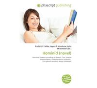 Hominid (novel): Hominid, Creation according to Genesis, Clan, Wiener Werkstattpreis, Australopithecus afarensis, First-person narrative, Bongo (antelope)