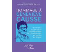 Hommage à Geneviève Causse: Une femme au service du développement de l’enseignement de gestion en Afrique