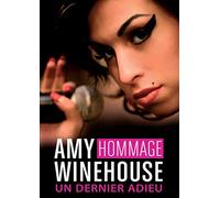 Hommage Amy Winehouse : Un dernier adieu
