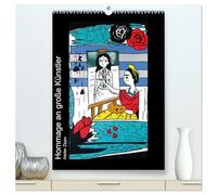 Hommage an große Künstler (hochwertiger Premium Wandkalender 2026 DIN A2 hoch), Kunstdruck in Hochglanz: Pop Art Mix, bekannte Maler und Arbeiten neu interpretiert