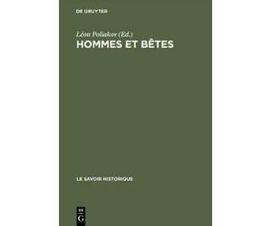 Hommes et bêtes (Copertina rigida) Savoir Historique