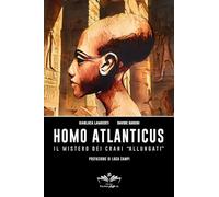 Homo atlanticus. Il mistero dei crani «allungati»