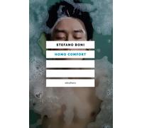 Homo comfort [Paperback] [May 23, 2019] Boni, Stefano