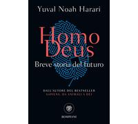 Homo Deus Breve storia del futuro
