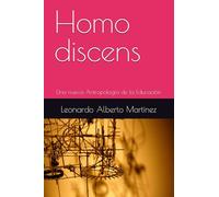 Homo discens: Una nueva Antropología de la Educación