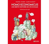 Homo economicus: Une brève histoire de l'économie