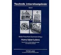 Homo Faber Ludens (Tascabile) Technik Interdisziplinaer