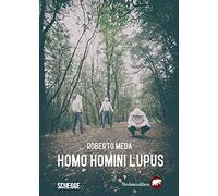 Homo homini lupus