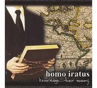 Homo Iratus - Knowledge...Their Enemy
