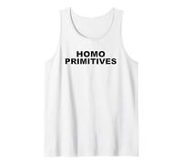 Homo Primitivo Stupidità Persone Cretini Fine Homo Sapiens Canotta