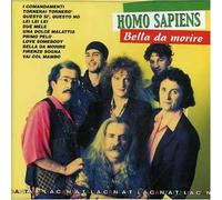 Homo Sapiens - Bella Da Morire (Cantaitalia)