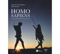 Homo Sapiens. Le nuove storie dell'evoluzione umana