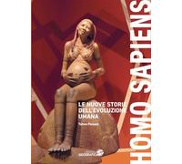 Libri Telmo Pievani - Homo Sapiens. Le Nuove Storie Dell'evoluzione Umana. Ediz.