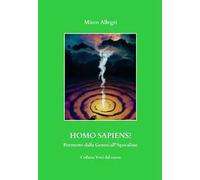 Homo Sapiens? Poemetto dalla Genesi all'Apocalisse
