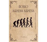 HOMO SAPIENS SAPIENS