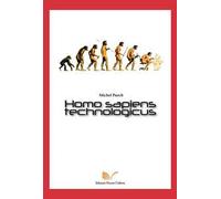 Homo sapiens technologicus