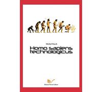 Homo sapiens technologicus