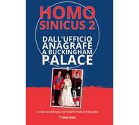 Homo Sinicus 2. Dall'Anagrafe a Buckingham Palace