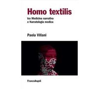 Homo textilis. Tra medicina narrativa e narratologia medica