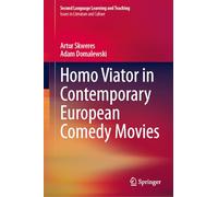 Homo Viator in Contemporary European Comedy Movies