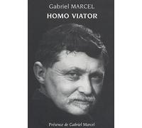 Homo viator: Prolégomènes à une métaphysique de l'espérance
